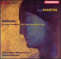 Martin: Ballades von London Philharmonic Orchestra