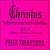 Felix Draeseke: Christus - A Mystery in an Introduction and Three Oratorios von Various Artists