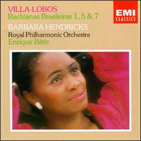 Heitor Villa-Lobos: Bachianas Brasileias Nos. 1, 5 & 7 von Barbara Hendricks