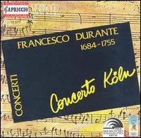 Francesco Durante: Concerti von Concerto Köln
