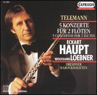 Telemann: 5 Concertos for 2 flutes von Eckart Haupt