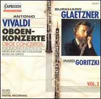 Antonio Vivaldi: Oboe Concertos, Vol. 3 von Burkhard Glaetzner