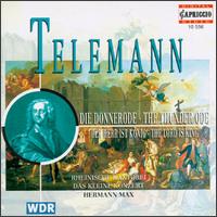 Telemann: Die Donnerode; Den Herr is König von Hermann Max