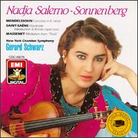 Nadja Salerno-Sonnenberg Plays Mendelssohn, Saint-Saens and Massenet von Gerard Schwarz