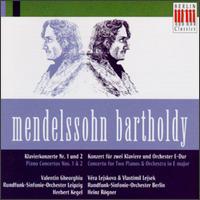Mendelssohn-Bartholdy: Klavierkonzerte Nos. 1 & 2; Konzert für zwei Klaviere und Orchester E-Dur von Various Artists