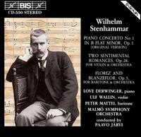 Wilhelm Stenhammar: Piano Concerto No. 1; Two Sentimental Romances; Florez and Blanzeflor von Paavo Järvi