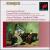 Auguste Franchomme, Chopin: Grand Duo Concertant and other works von Various Artists