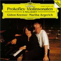 Prokofiev: Violinsonaten; 5 Melodien von Gidon Kremer