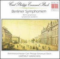 Carl Philipp Emanuel Bach: Berliner Symphonien von Hartmut Haenchen