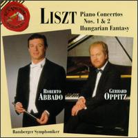 Franz Liszt: Hungarian Fantasy; Piano Concerto Nos. 1 & 2 von Gerhard Oppitz