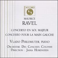 Maurice Ravel: Concerto En Sol Majeur/Concerto Pour La Main Gauche von Vlado Perlemuter