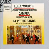 Jean-Baptiste Lully: Le Bourgeois Gentilhomme; Andre Campra: L'Europe Galante von Gustav Leonhardt