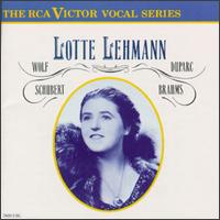 Lotte Lehmann Sings Hugo Wolf, Schubert, Henri Duparc, Brahms von Lotte Lehmann