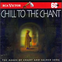 Chill to the Chant von Various Artists