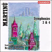 Bohuslav Martinu: Symphony No. 3/Symphony No. 4 von Bryden Thomson