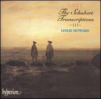 Liszt: The Schubert Transcriptions, Vol. 3 von Leslie Howard