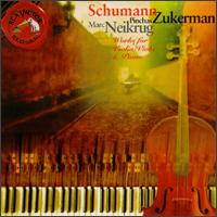 Schumann:Works For Violin And Piano von Pinchas Zukerman