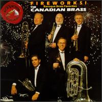 Fireworks! - Baroque Brass Favorites von Canadian Brass