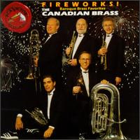 Fireworks! - Baroque Brass Favorites von Canadian Brass