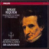 Berlioz: Requiem; Symphonie funèbre et triomphale von Colin Davis