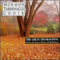 The Great Thanksgiving von Mormon Tabernacle Choir