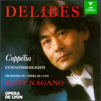 Delibes:Coppélia von Kent Nagano