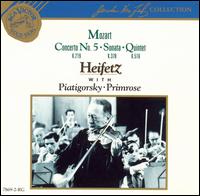 Mozart: Violin Concerto No. 5, K219; Sonata K378; Quintet, K516 von Jascha Heifetz