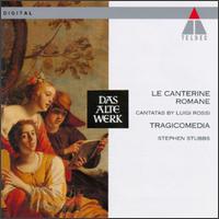 Luigi Rossi: Le Canterine Romane von Various Artists