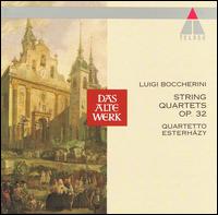 Boccherini: String Quartets, Op. 32 von Quartetto Esterhazy
