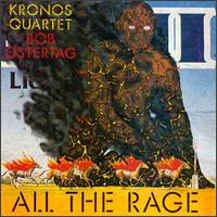 Bob Ostertag: All the Rage von Kronos Quartet
