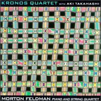 Morton Feldman: Piano and String Quartet von Kronos Quartet