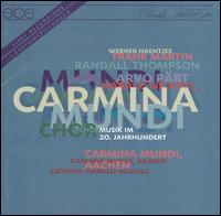 Chormusik im 20. Jahrhundert von Carmina Mundi, Aachen