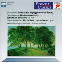 Schubert: Sonata for Arpeggione and Piano; Schumann: Fantasiestücke, Op. 73; Stücke im Volkston, Op. 102 von Various Artists