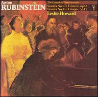 Anton Rubinstein: Sonatas Nos. 1 & 3, Opp. 12 & 41 von Leslie Howard