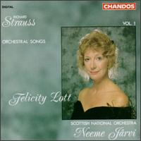Richard Strauss: Orchestral Songs, Volume I von Felicity Lott