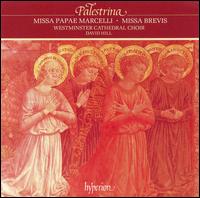 Giovanni Pierluigi da Palestrina: Missa Papae Marcelli; Missa Brevis von David Hill