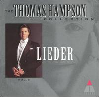 The Thomas Hampson Collection: Vol. 2, Lieder von Thomas Hampson