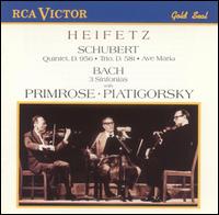 Schubert: Quintet, D. 956; Trio, D. 581; Ave Maria; Bach: 3 Sinfonias von Jascha Heifetz