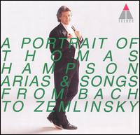A Portrait of Thomas Hampson: Arias & Songs from Bach to Zemlinsky von Various Artists