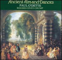Ancient Airs & Dances von Paul O'Dette