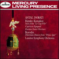 Nikolay Rimsky-Korsakov: Suite from Le Coq d'Or; Capriccio Espagnol; Alexander Borodin: Polovtsian Dances von Antal Dorati