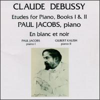 Debussy: Etudes for Piano, Books I & II; En blanc et noir von Paul Jacobs