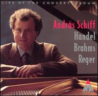 András Schiff Plays Handel, Brahms, Reger von András Schiff