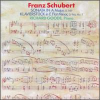 Schubert: Sonata in A major; Klavierstück in E flat minor von Richard Goode