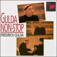 Friedrich Gulda: Non Stop von Friedrich Gulda