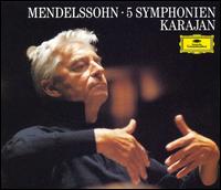 Mendelssohn: 5 Symphonien von Herbert von Karajan