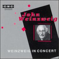 Weinzweig In Concert von John Weinzweig