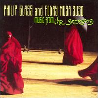Philip Glass and Foday Musa Suso: The Screens von Philip Glass