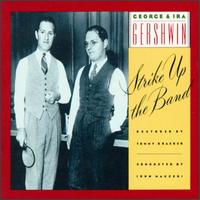 George & Ira Gershwin: Strike up the Band von George Gershwin
