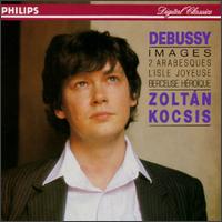 Debussy: Images; 2 Arabesques; L'isle joyeuse; Rêverie von Zoltán Kocsis